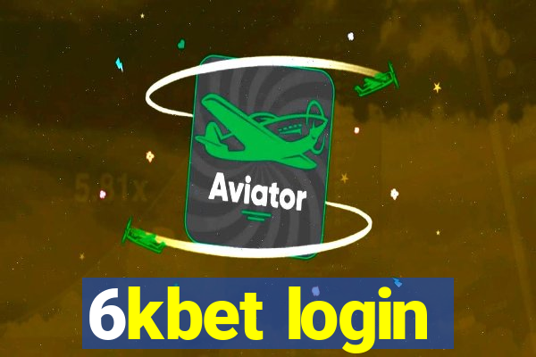 6kbet login